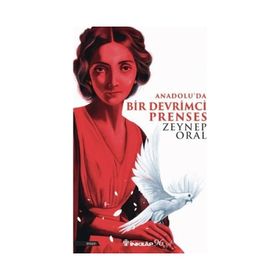 Anadoluda Bir Devrimci Prenses İnkılap Kitabevi