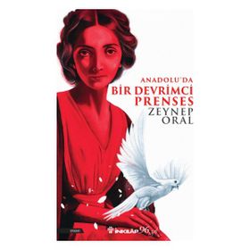 Anadoluda Bir Devrimci Prenses İnkılap Kitabevi
