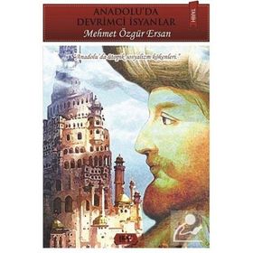 Anadolu’da Devrimci İsyanlar - Mehmet Özgür Ersan