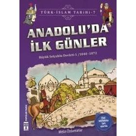 Anadolu'da İlk Günler / Türk İslam Tarihi 7 - Metin Özdamarlar