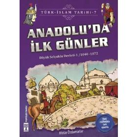 Anadolu'da İlk Günler / Türk İslam Tarihi 7 - Metin Özdamarlar
