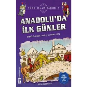 Anadolu'da İlk Günler / Türk İslam Tarihi 7 - Metin Özdamarlar