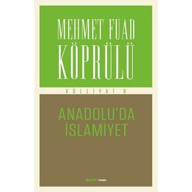 Anadolu’da İslamiyet - mehmed fuad kopru