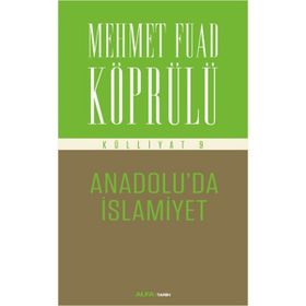 Anadolu’da İslamiyet - mehmed fuad kopru