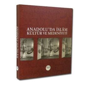 ANADOLU'DA İSLÂM KÜLTÜR VE MEDENIYETI - KOMISYON