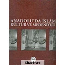 ANADOLU'DA İSLÂM KÜLTÜR VE MEDENIYETI - KOMISYON