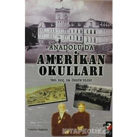 ANADOLU'DAN AMERIKA OKULLARI - ÖZGÜR YILDIZ