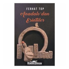 Anadolu'dan Esintiler - Dr. Ferhat Top