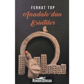 Anadolu'dan Esintiler - Dr. Ferhat Top