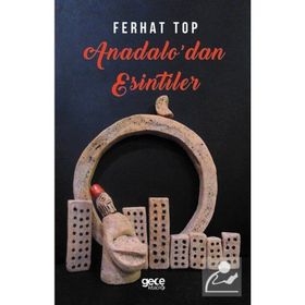 Anadolu'dan Esintiler - Dr. Ferhat Top