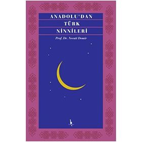 Anadolu’dan Türk Ninnileri - Necati Demir
