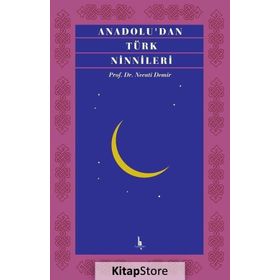 Anadolu’dan Türk Ninnileri - Necati Demir