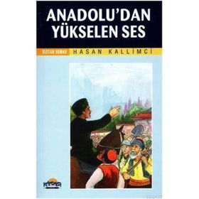 ANADOLU'DAN YÜKSELEN SES DESTAN ROMANLAR SERISI - HASAN KALLIMCI