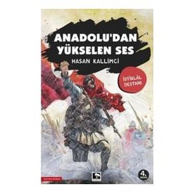 ANADOLU'DAN YÜKSELEN SES DESTAN ROMANLAR SERISI - HASAN KALLIMCI