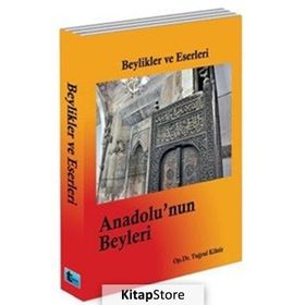 ANADOLU'NUN BEYLERI BEYLIKLER VE ESERLERI - TUĞRUL KIHTIR