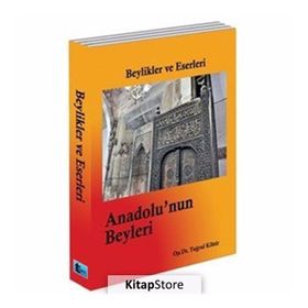 ANADOLU'NUN BEYLERI BEYLIKLER VE ESERLERI - TUĞRUL KIHTIR