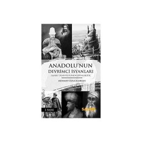 Anadolu'nun Devrimci İsyanları - Mehmet Özgür Ersan