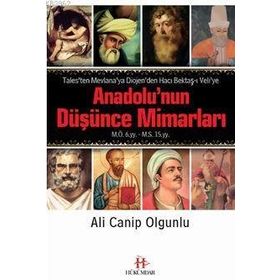 Anadolu’nun Düşünce Mimarları - turkolog ali canip olgunlu
