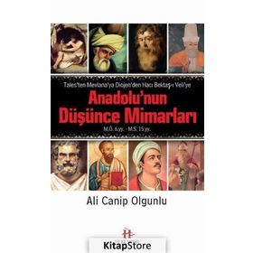 Anadolu’nun Düşünce Mimarları - turkolog ali canip olgunlu