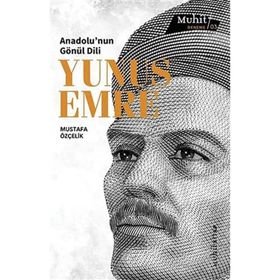 Anadolu'nun Gönül Dili Yunus Emre