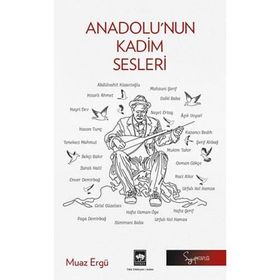 Anadolu'nun Kadim Sesleri - Muaz Ergü
