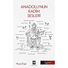Anadolu'nun Kadim Sesleri Ötüken Neşriyat
