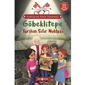 Anadolu'nun Kültür Muhafızları 3 Göbeklitepe Tarihin Sıfır Noktası Yücel Kaya