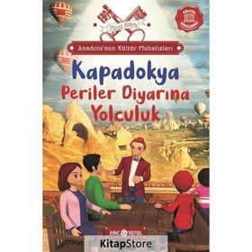 Anadolu'nun Kültür Muhafızları 4 - Kapadokya Periler Diyarına Yolculuk - Yücel Kaya