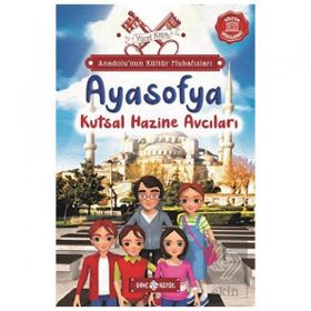 Anadolu'nun Kültür Muhafızları 5 / Ayasofya Kutsal Hazine Avcıları / Yücel Kaya