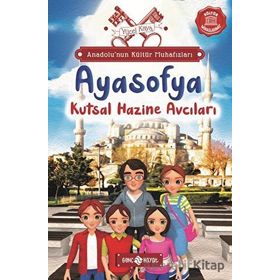Anadolu'nun Kültür Muhafızları 5 / Ayasofya Kutsal Hazine Avcıları / Yücel Kaya