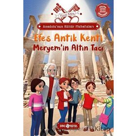 Anadolu’nun Kültür Muhafızları 6 Efes Antik Kenti Genç Hayat Yücel Kaya