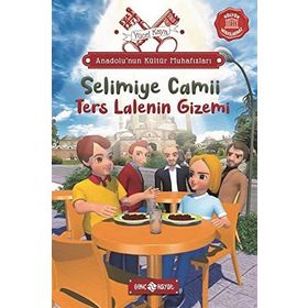 Anadolu'nun Kültür Muhafızları 7 - Selimiye Camii Ters Lalenin Gizemi - Yücel Kaya