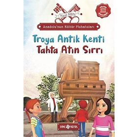Anadolu’nun Kültür Muhafızları 9 Troya Antik Kenti Genç Hayat Yücel Kaya