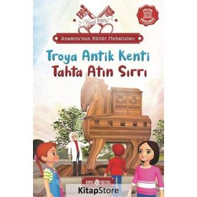 Anadolu’nun Kültür Muhafızları 9 Troya Antik Kenti Genç Hayat Yücel Kaya