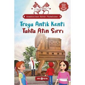 Anadolu’nun Kültür Muhafızları 9 Troya Antik Kenti Genç Hayat Yücel Kaya