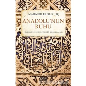 ANADOLU'NUN RUHU - MAHMUD EROL KILIÇ