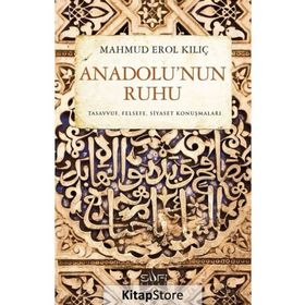 ANADOLU'NUN RUHU - MAHMUD EROL KILIÇ