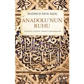 ANADOLU'NUN RUHU - MAHMUD EROL KILIÇ