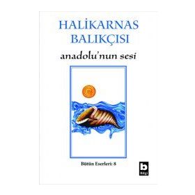 ANADOLUNUN SESI - HALIKARNAS BALIKÇISI