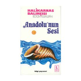 ANADOLUNUN SESI - HALIKARNAS BALIKÇISI