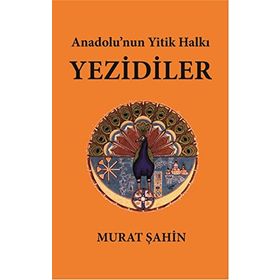Anadolu’nun Yitik Halkı Yezidiler - ogrt h murat sahin