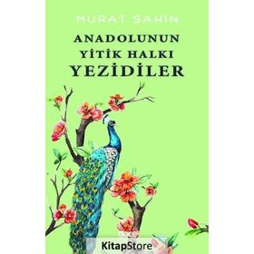 Anadolu’nun Yitik Halkı Yezidiler - ogrt h murat sahin