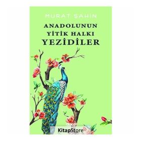 Anadolu’nun Yitik Halkı Yezidiler - ogrt h murat sahin