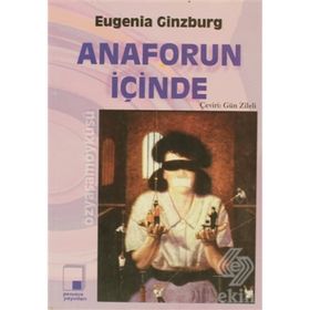 ANAFORA DOĞRU 1 - EUGENIA GINZBURG