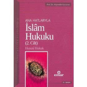 ANAHATLARIYLA İSLAM HUKUKU CILT 2 - HAYREDDIN KARAMAN