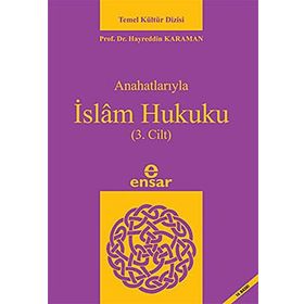 Anahatlarıyla İslam Hukuku Cilt- 3 - hayreddin kahraman