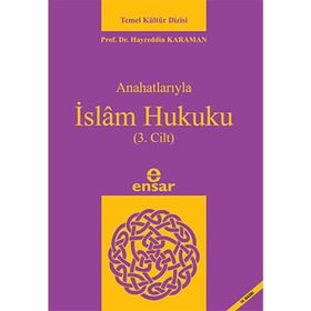 Anahatlarıyla İslam Hukuku Cilt- 3 - hayreddin kahraman