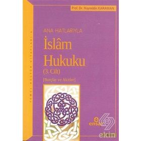 Anahatlarıyla İslam Hukuku Cilt- 3 - hayreddin kahraman