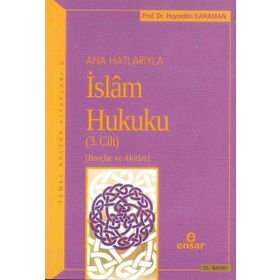 Anahatlarıyla İslam Hukuku Cilt- 3 - hayreddin kahraman
