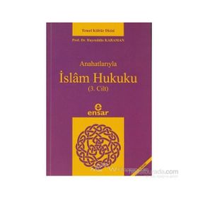 Anahatlarıyla İslam Hukuku Cilt- 3 - hayreddin kahraman